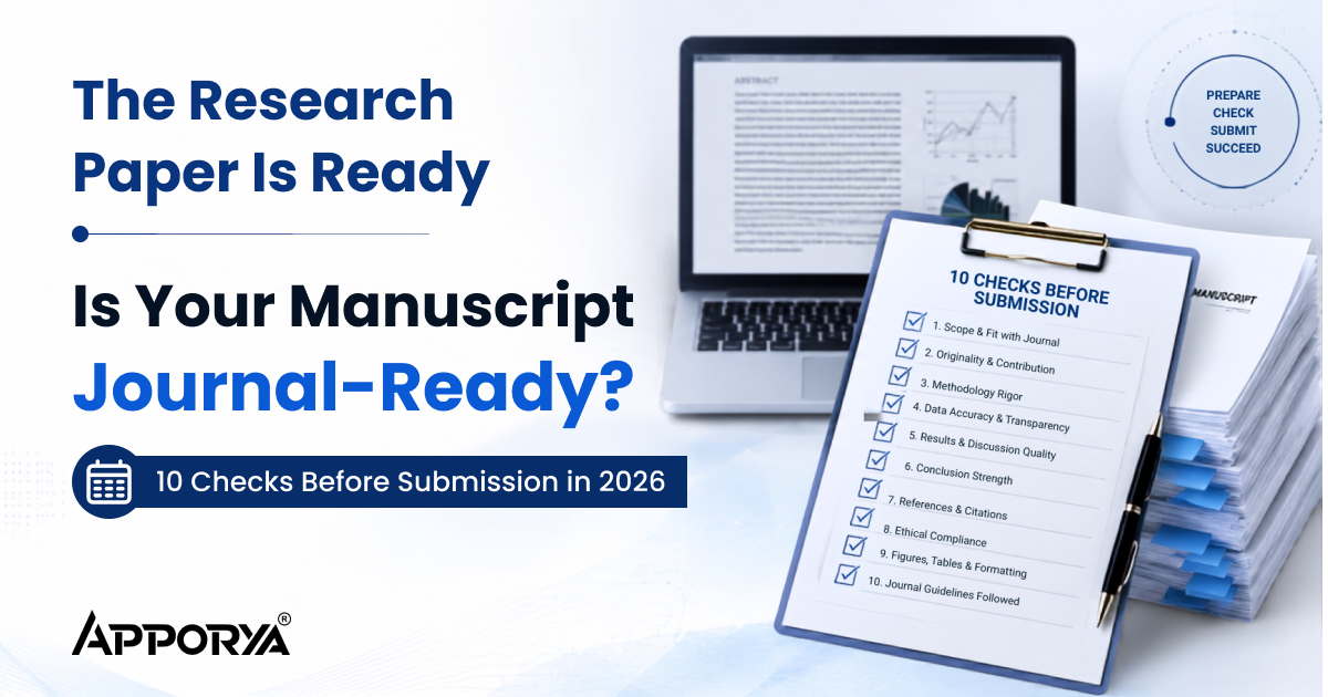The Research Paper Is Ready. Is Your Manuscript Journal-Ready? 10 Checks Before Submission in 2026